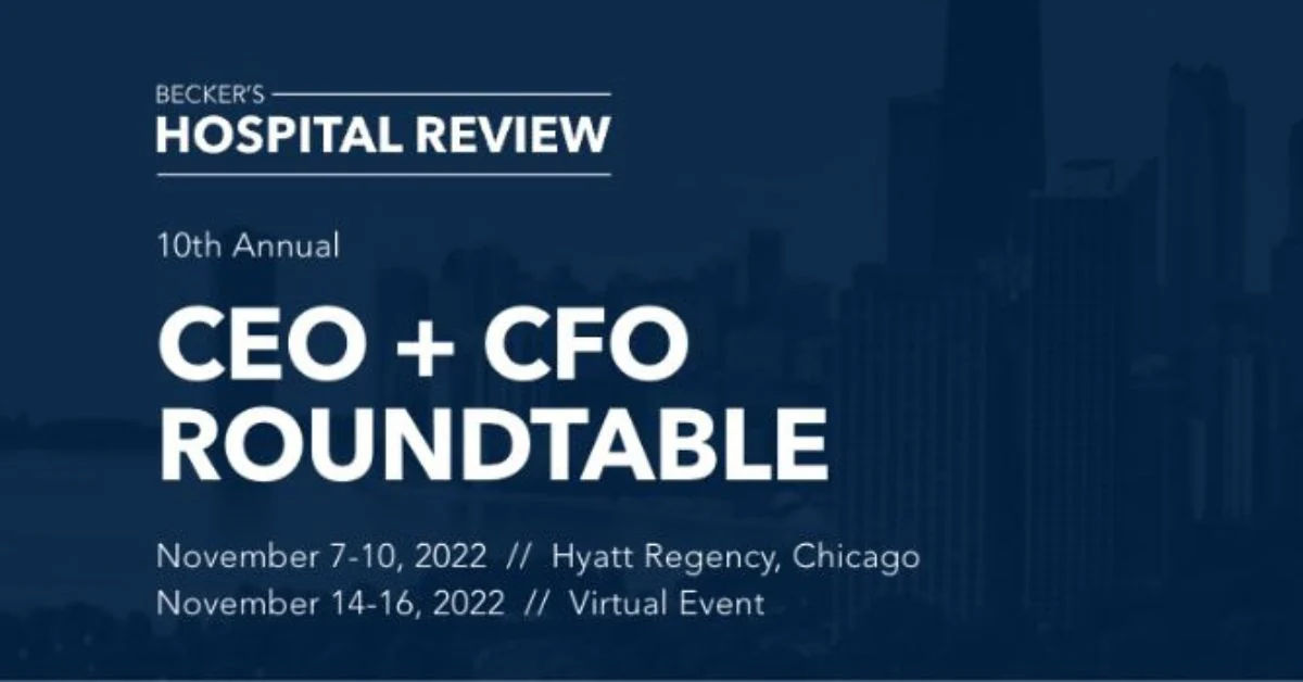 Take-Aways from Becker’s CEO + CFO Roundtable: Attract and Retain Nurses with Flexible Approach to Staffing