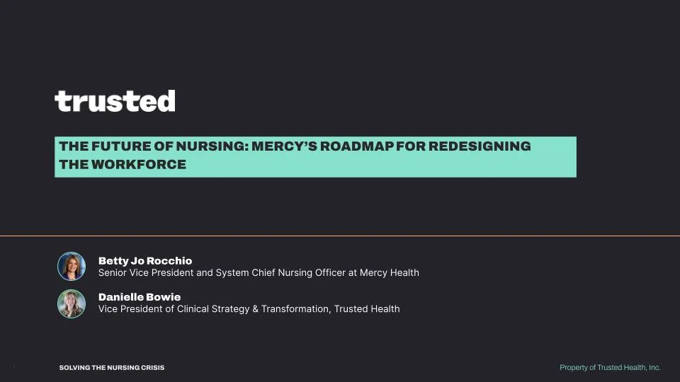 The Future of Nursing: Mercy's Roadmap for Redesigning the Workforce