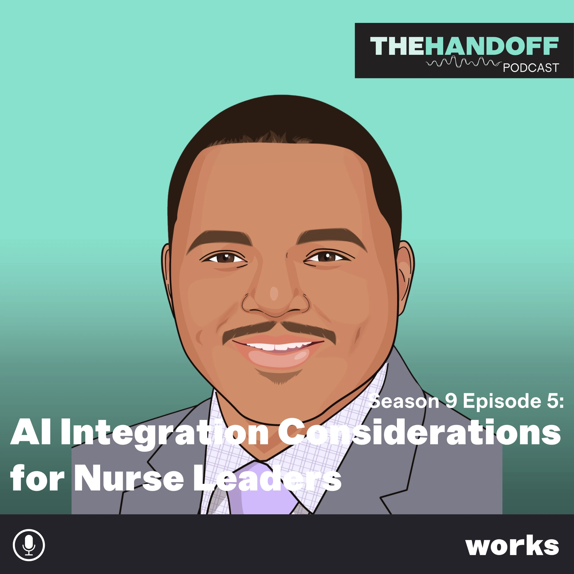 Episode 116: AI Integration Considerations for Nurse Leaders